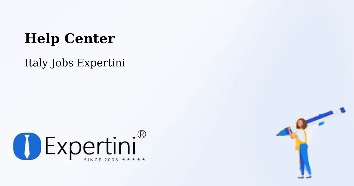 Help Center – Vercelli - Italy Jobs Expertini